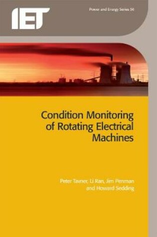 Cover of Condition Monitoring of Rotating Electrical Machines