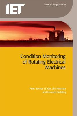 Cover of Condition Monitoring of Rotating Electrical Machines