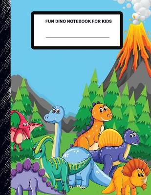 Book cover for Fun Dino Notebook for Kids