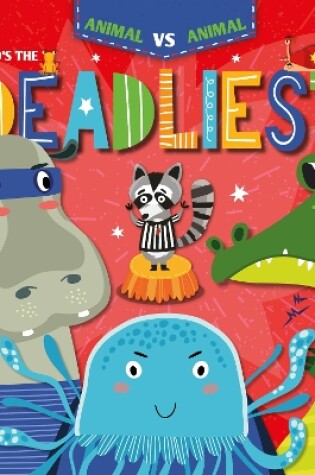 Cover of Who's the Deadliest?