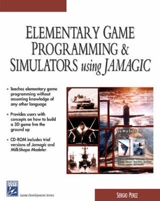 Book cover for Elementary Game Programming and Simulators Using Jamagic