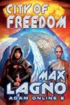 Book cover for City of Freedom (Adam Online Book #2)