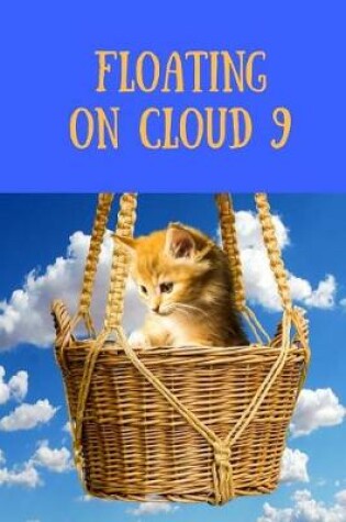 Cover of Floating on Cloud 9
