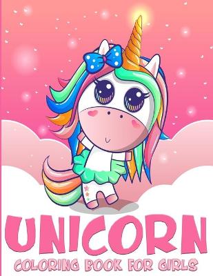 Book cover for Unicorn, Coloring Book For Girls