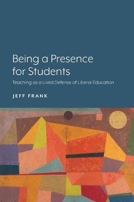Book cover for Being a Presence for Students