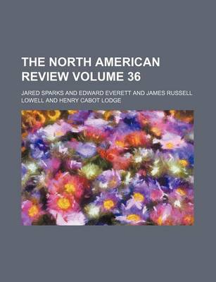Book cover for The North American Review Volume 36