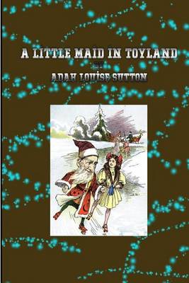 Book cover for A Little Maid in Toyland