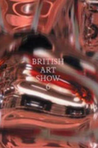 Cover of British Art Show 6