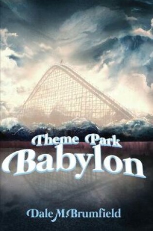 Cover of Theme Park Babylon