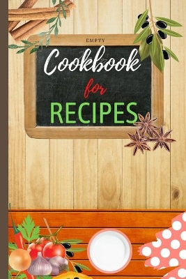 Book cover for Empty Cookbook For Recipes