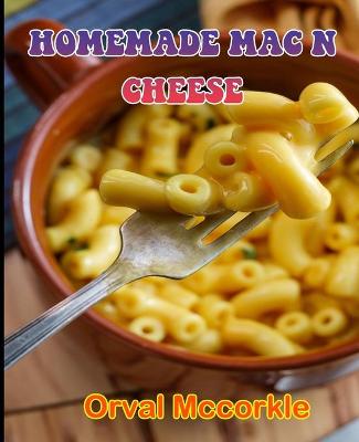 Book cover for Homemade Mac N Cheese