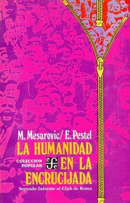 Book cover for La Humanidad En La Encrucijada. Segundo Informe Al Club de Roma