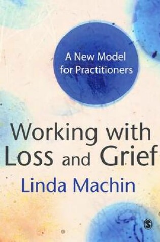 Cover of Working with Loss and Grief