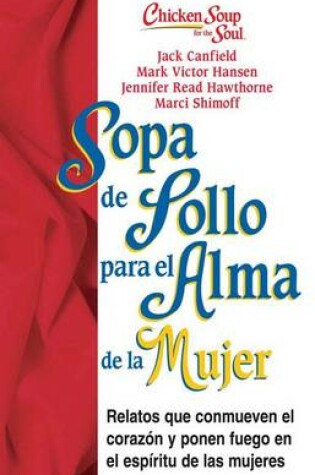 Cover of Sopa de Pollo Para Alma de la Mujer