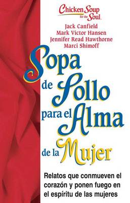 Cover of Sopa de Pollo Para Alma de la Mujer