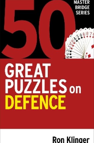 Cover of 50 Great Puzzles on Defence
