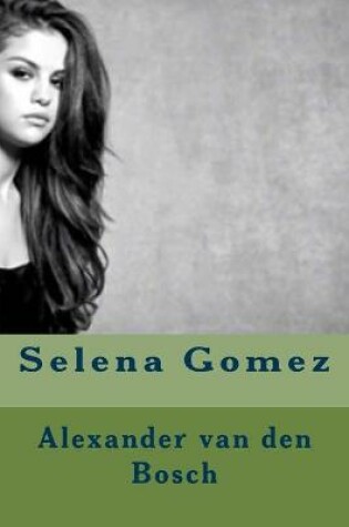 Cover of Selena Gomez