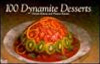 Cover of 100 Dynamite Desserts