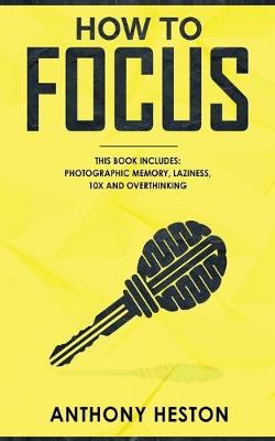 Book cover for How to Focus