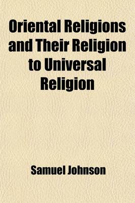 Book cover for Oriental Religions and Their Religion to Universal Religion