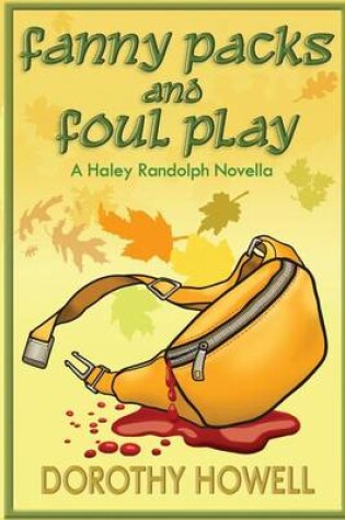 Cover of Fanny Packs and Foul Play (A Haley Randolph Mystery)