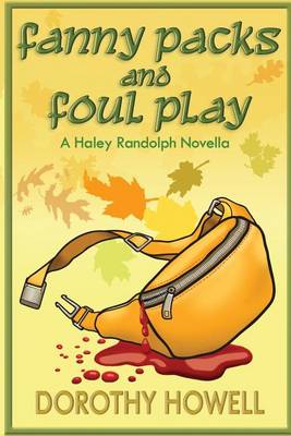 Book cover for Fanny Packs and Foul Play (A Haley Randolph Mystery)