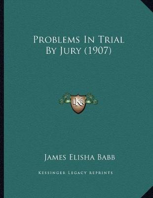 Cover of Problems In Trial By Jury (1907)