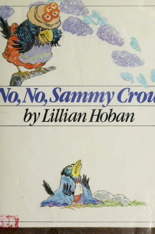 Cover of No, No, Sammy Crow