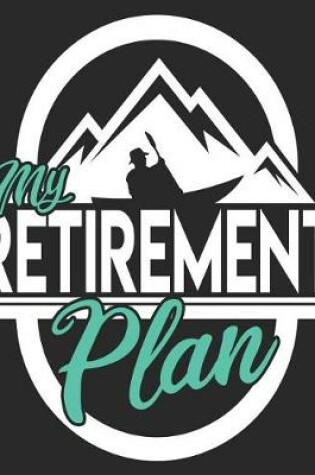 Cover of My Retirement Plan