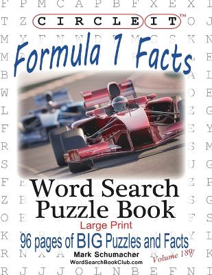 Book cover for Circle It, Formula 1 / Formula One / F1 Facts, Word Search, Puzzle Book