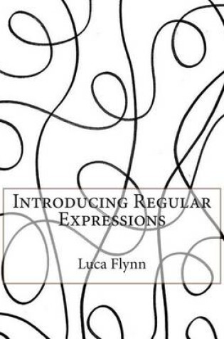 Cover of Introducing Regular Expressions