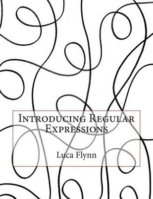 Book cover for Introducing Regular Expressions