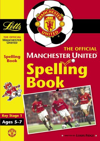 Book cover for Key Stage 1 Manchester United FC Workbooks: Spelling