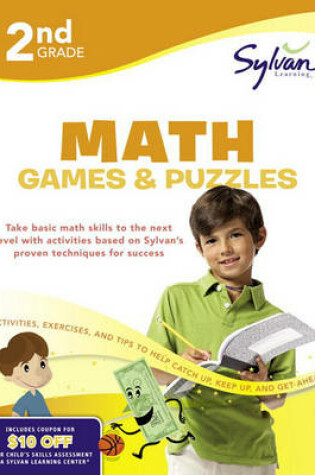 Cover of Second Grade Math Games & Puzzles (Sylvan Workbooks)