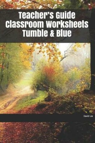 Cover of Teacher's Guide Classroom Worksheets Tumble & Blue