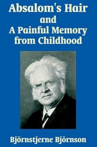 Cover of Absalom's Hair and a Painful Memory from Childhood