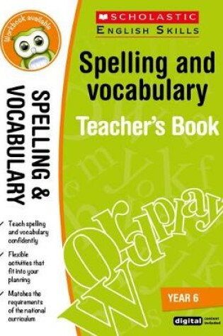 Cover of Spelling and Vocabulary Teacher's Book (Year 6)