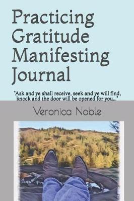 Book cover for Practicing Gratitude Manifesting Journal