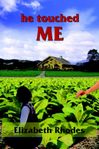 Cover of He Touched ME