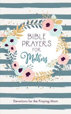 Book cover for Bible Prayers for Mothers