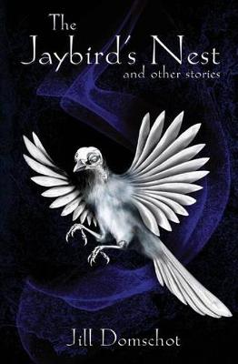 Book cover for The Jaybird's Nest and other stories