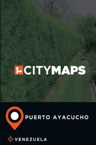 Cover of City Maps Puerto Ayacucho Venezuela