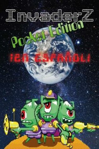 Cover of Invaderz Pocket Edition �En espa�ol!