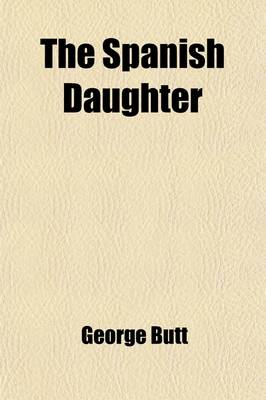 Book cover for The Spanish Daughter (Volume 1)