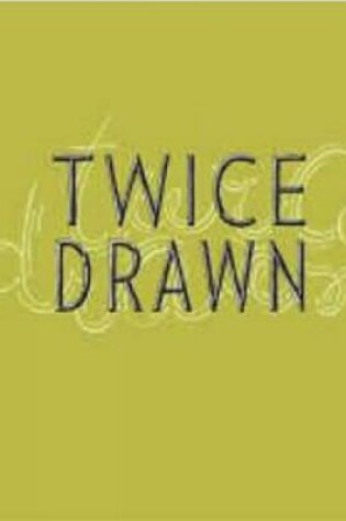 Cover of Twice Drawn