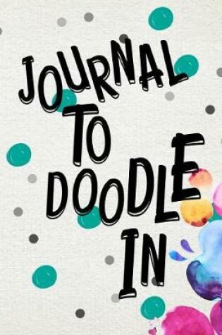 Cover of Journal To Doodle In