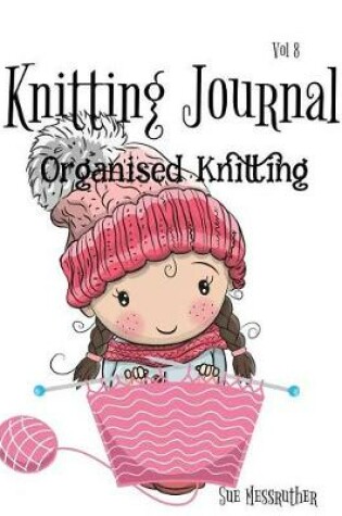 Cover of Knitting Journal Vol 8