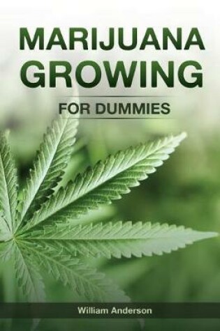 Cover of Marijuana Growing for Dummies