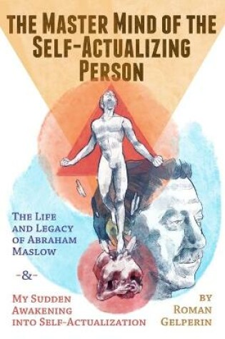 Cover of The Master Mind of the Self-Actualizing Person