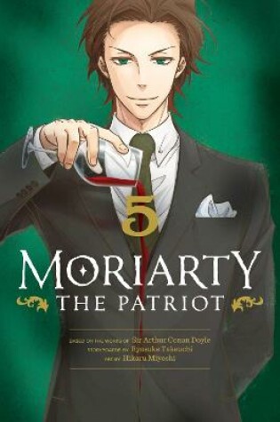 Cover of Moriarty the Patriot, Vol. 5